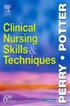 Clinical Nursing Skills and Techniques