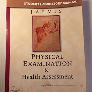 Student Laboratory Manual for Physical Examination & Health Assessment