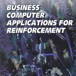 Business Computer Applications for Reinforcement