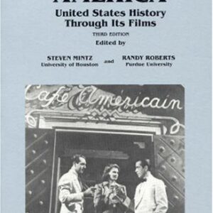 Hollywood's America: United States History Through Its Films