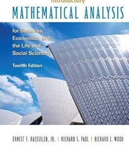Introductory Mathematical Analysis for Business, Economics and the Life and Social Sciences