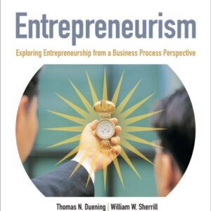 Entrepreneurism: Exploring Entrepreneurship from a Business Process Perspective