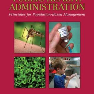 Public Health Administration: Principles for Population-Based Management