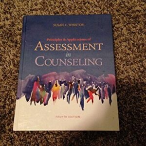 Principles and Applications of Assessment in Counseling, 4th Edition