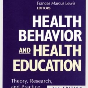 Health Behavior and Health Education : Theory, Research, and Practice