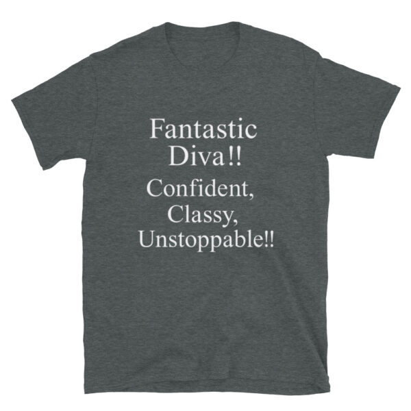 Short Sleeve Unisex T-Shirt: Fantastic DIVA - Image 9