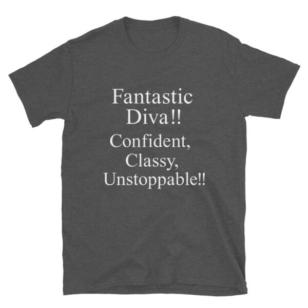 Short Sleeve Unisex T-Shirt: Fantastic DIVA - Image 15
