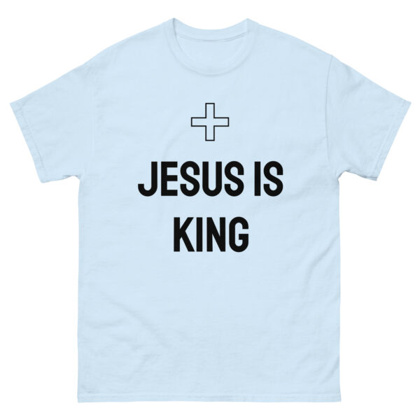 Jesus is King: Unisex classic tee - Image 23