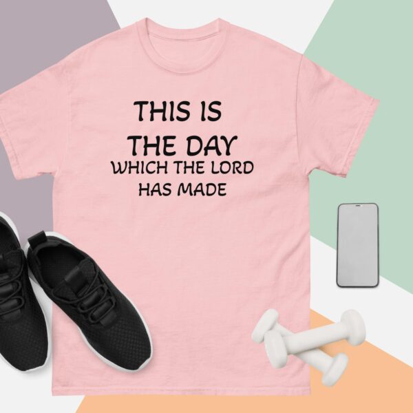 THIS IS THE DAY, WHICH THE LORD HAS MADE: Unisex classic tee: - Image 2