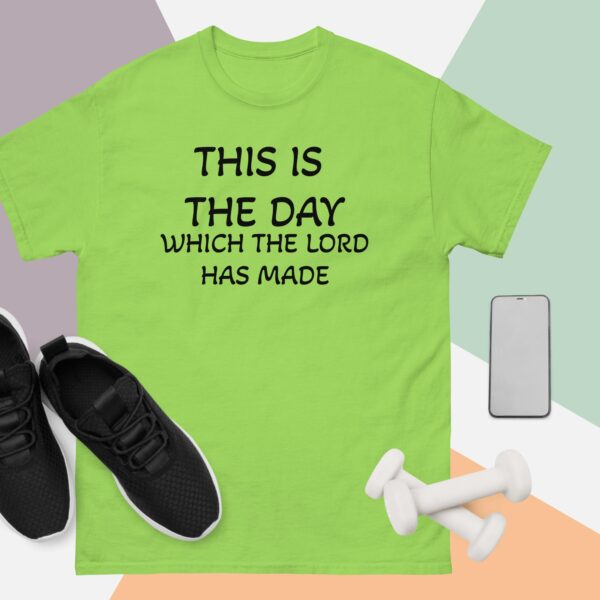 THIS IS THE DAY, WHICH THE LORD HAS MADE: Unisex classic tee: - Image 5