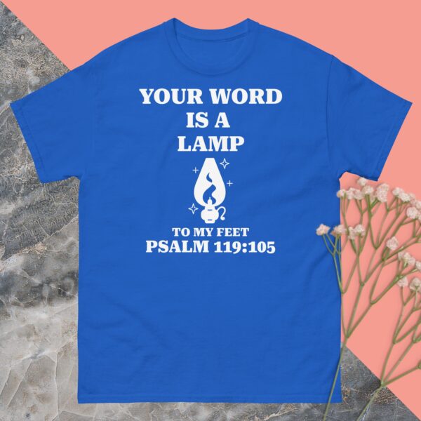 Unisex classic tee: Your word is a lamp - Image 6