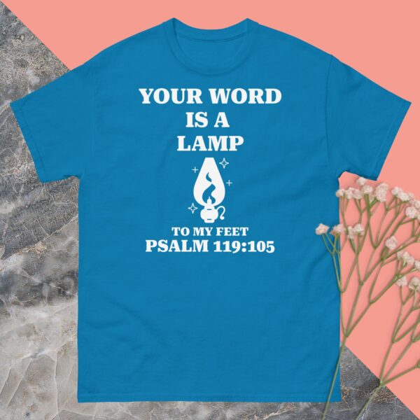 Unisex classic tee: Your word is a lamp - Image 13