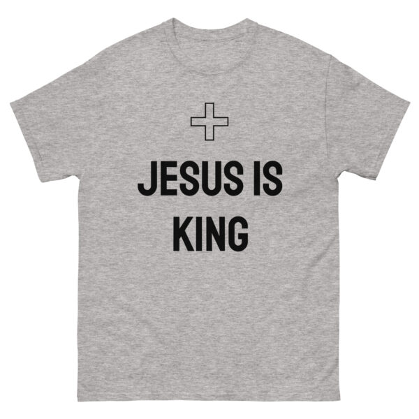 Jesus is King: Unisex classic tee