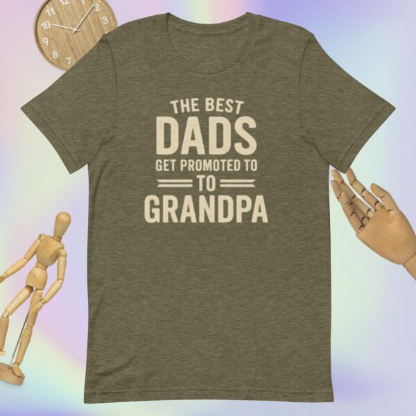 Unisex t-shirt: The Best Dads Get Promoted to Grandpa - Image 10