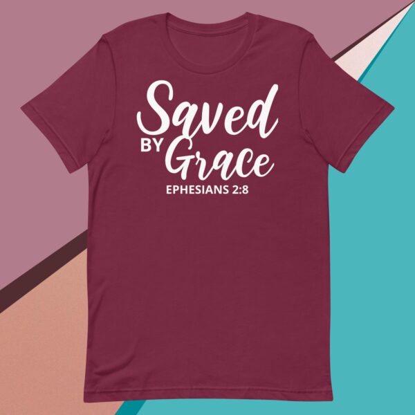 Saved by Grace: Unisex t-shirt - Image 11