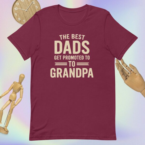 Unisex t-shirt: The Best Dads Get Promoted to Grandpa - Image 8