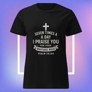 Women’s basic softstyle t-shirt: I PRAISE YOU