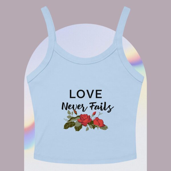 Love Never Fails: Women’s micro-rib tank top